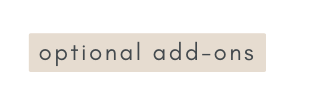 optional add ons